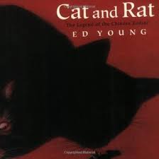 Introduces the chinese zodiac and relates how each of its twelve signs was named for an animal selected by the jade emperor. Cat And Rat The Legend Of The Chinese Zodiac By Ed Young