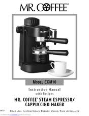 Maybe you would like to learn more about one of these? Mr Coffee Ecm10 Instruction Manual With Recipes Pdf Download Manualslib