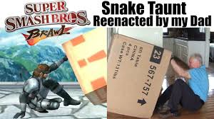 Ultimate.he was officially confirmed on june 12th, 2018, with his appearance exclaiming everyone is here! with the rest of the returning roster.snake is classified as fighter #31. Super Smash Bros Brawl Solid Snake Taunt Reenacted By My Dad Youtube