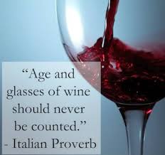 Birthday Wishes In Italiano Wine Age Italian Proverb Italian Proverbs Wine Quotes Wine