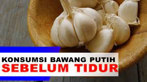Itulah manfaat sehat yang bisa kamu dapatkan dengan makan bawang putih sebelum tidur. Ini Dia Manfaat Mengkonsumsi Bawang Putih Sebelum Tidur Youtube