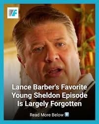 Young Sheldon fans may not remember 'Albert Einstein and the Story of  Another Mary' too well, but it's not hard to see why Lance Barber loves the  episode.