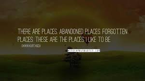 We did not find results for: Abandoned Places Quotes May Be She Wasn T The Re Quotes Writings By Rahnuma Arif Yourquote Bahan Nabati