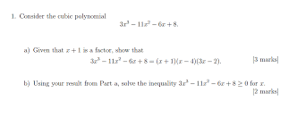 This is an article about how to factorize a 3rd degree polynomial. Solved 1 Consider The Cubic Polynomial 3 03 11x2 6x Chegg Com