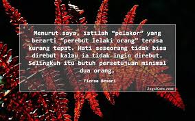 Kata kata mutiara bijak untuk orang tua tersayang. 17 Kata Kata Selingkuh Jagokata