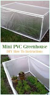 It doesn't only easy to find. Mini Pvc Greenhouse Diy Instructions Low Budget Diy Pvc Garden Projects Pvc Greenhouse Diy Greenhouse Garden Projects
