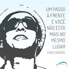 Camiseta Chico Science E Nação Zumbi Chico Science Nacao Zumbi Frases De Musicas Citacoes