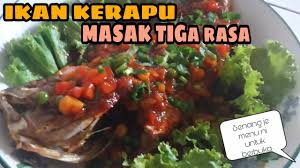 Hari ni saya masak ikan kerapu 3 rasa yg semestinya sedap. Ikan Kerapu Masak Tiga Rasa Resepi Ibu Nurul Yusof Youtube