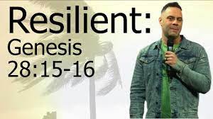 Resilient: Genesis 28:15-16 | Judah Thomas - Youtube