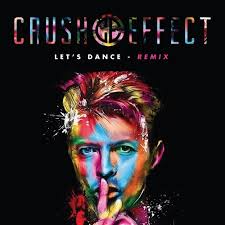 Although it initially sold well, tonight was poorly received by critics, and in later years bowie distanced himself from the album. David Bowie Let S Dance Crush Effect Remix By Crush Effect