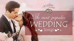 Best Wedding Songs Wedding Love Songs Collection Love Songs Ever Wedding Songs Wedding Love Songs Popular Wedding Songs