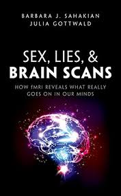 And can be fooled with sufficient self control. Sex Lies And Brain Scans How Fmri Reveals What Really Goes On In Our Minds English Edition Ebook Sahakian Barbara J Gottwald Julia Amazon De Kindle Shop