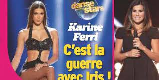 Karine Ferri Remplacee Par Iris Mittenaere Un Coup Tordu Se Prepare En Coulisse