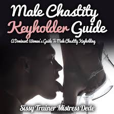 Amazon.com: Male Chastity Keyholder Guide: A Dominant Womans Guide to Male Chastity  Keyholding (Audible Audio Edition): Mistress Dede, Audrey Lusk, Mistress  Dede: Audible Books & Originals