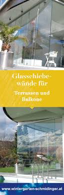 Wintergarten Balkonverbau Verglasung Ganzglaselemente Terrassenverglasung Sommergarten Haus Und Garten