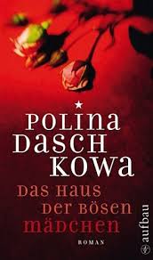 Was man „das haus des bösen hingegen negativ ankreiden muss ist ganz klar die finale auflösung. Polina Daschkowa Das Haus Der Bosen Madchen Krimi Couch De