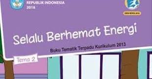 Kunci Jawaban Buku Tematik Kelas 4 Tema 2 Buku Kurikulum Sekolah Dasar