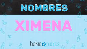 Significado Del Nombre Ximena Youtube
