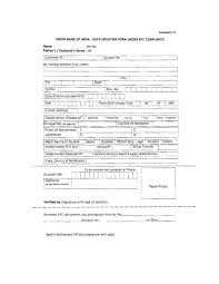 Reserve bank of india has advised banks to make the know your customer (kyc) procedures mandatory while opening and operating the accounts. Union Bank Of India Kyc Form Download 2020 2021 2022 Courses Ind In