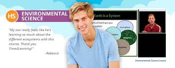 It involves engineering, chemistry, geology, into policy and history classes. High School Environmental Science Curriculum Time4learning