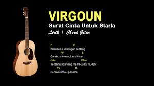 B f# g# tak lagi tersisa untuk dunia. Virgoun Surat Cinta Untuk Starla Lirik Chord Gitar Youtube