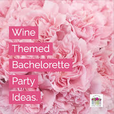 1 count (pack of 1). The 2019 Guide To Girly Bachelorette Party Themes The Wine Themed Bachelorette Party