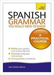 Spanish Grammar You Really Need To Know Pdf Spanish Grammar German Grammar How To Speak Spanish