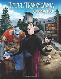 Is your tot bored of the regular animals & cartoon coloring pages? Hotel Transylvania Coloring Book Activity Book For Kids And Adults 40 Coloring Pages By Kelly Brixton