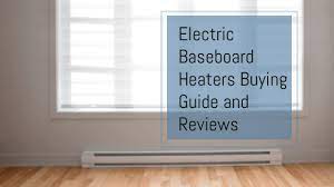Heating, ventilation and air conditioning. Best Electric Baseboard Heaters Buying Guide And Reviews