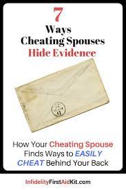 7 Cheating Spouse Secrets To Hide Evidence Infidelity First Aid Kit Cheating Spouse Catch Cheating Spouse Infidelity