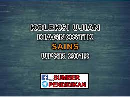 Bank soalan percubaan bagi tahun 2019 untuk semua negeri. Koleksi Ujian Diagnostik Sains Upsr 2019 Sumber Pendidikan