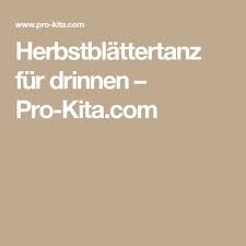 Bewegungsspiel In Der Kita Herbstblattertanz Fur Drinnen Bewegungsspiele Kindertanz Herbstgedichte Fur Kinder