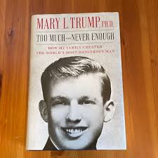 Received Mary Trump's new book late last night onto my Kindle. Sharing two  paragraphs and wonder what you all might think from a Psychoanaylitic  perspective: “In order to understand what brought Donald—and