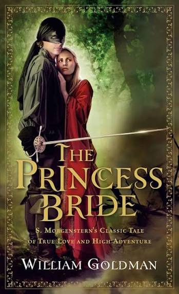 Amazon.com: The Princess Bride: S. Morgenstern's Classic Tale of True Love  and High Adventure: 9780156035217: William Goldman: Books