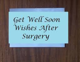 How To Write Get Well Soon Messages And Wishes After Surgery Get Well Soon Messages Get Well Messages Get Well