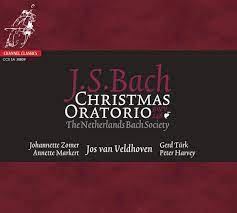 Bach and his contemporaries and predecessors. Weihnachtsoratorium Bwv 248 Netherlands Bach Society The Veldhoven Jos Van The Netherlands Bach Society Van Veldhoven Jos Veldhoven Zomer Tuerk Markert The Netherlands Bach Society Jos Van Veldhoven Bach Johann Sebastian