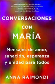 Download Pdf Conversaciones Con Mara Conversations With Mary Spanish Edition Mensajes De Amor Sanacin Esperanza Y Unidad Para Todos Book Search Spanish Maria