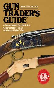 Check out our great selection of air rifles, pistols and shotguns. Gun Trader S Guide Thirty Fourth Edition Book By Stephen D Carpenteri Official Publisher Page Simon Schuster