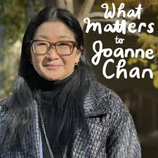 What Matters to Joanne Chan