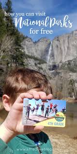In 2020, they renamed this the every kid outdoors pass. Visit Our National Parks For Free With Your Fourth Grader Little Dove Blog National Parks Fun Activities National