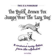 So you have to fill in the four blanks of the sentence with words that start. Memrise Pangram Sentences That Use Every Letter Of The Facebook