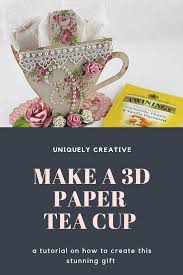 Make A Paper Tea Cup Paper Tea Cups Tea Cup Card Tea Cups