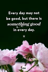This sample changes every day. 48 Best Life Quotes That Ll Motivate You Great Sayings About Life