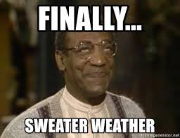 The lyrics to cosby sweater say: Cosby Sweater Dictionary Com