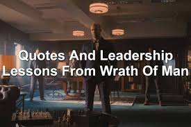 #wrathofman, starring jason statham, is on demand now. Quotes And Leadership Lessons From Wrath Of Man