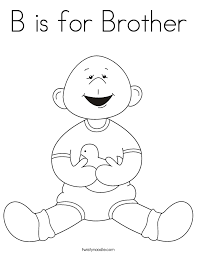 So fun to see how a child fills it out! B Is For Brother Coloring Page Twisty Noodle Coloring Home