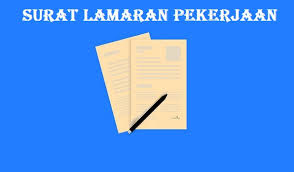 Kembangkan seluruh bagian yang telah ditulis sebelumnya, kembangkan kalimat pokok menjadi alinea atau paragraf penuh. Surat Lamaran Kerja Pengertian Unsur Struktur Jenis Fungsi Contoh