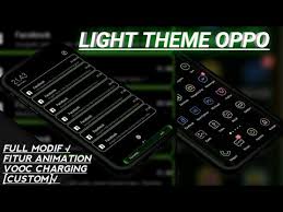 Download 10 tema oppo gratis tembus akar terbaru 2021 Light Theme Oppo Full Mod Tembus Parah V800 801 802 804 By Device Channel
