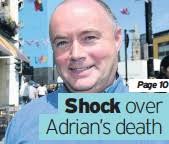 Shock over Adrian's death