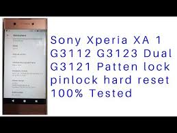 Sell your sony xperia xa1 g3123 unlocked for cash. How To Hard Reset Sony G3112 G3123 G3121 Sony Xperia Pattern Lock Remove Reset All Model By Mobile Treatment